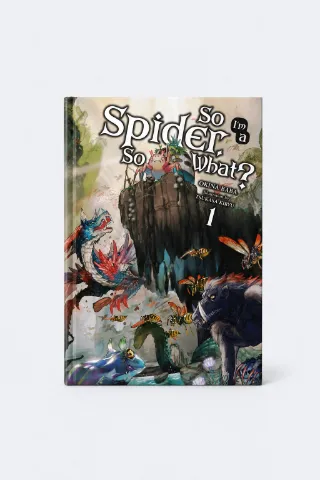 Cover of So I'm a Spider, So What?